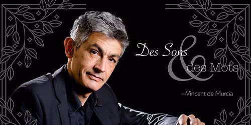 Vincent De Murcia - piano : Des sons et des mots