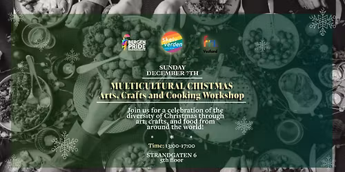 \ud83c\udf84 Skeiv Jul: Flerkulturell kunst- og matverksted \/ Queer Christmas: Multicultural Crafts & Cooking