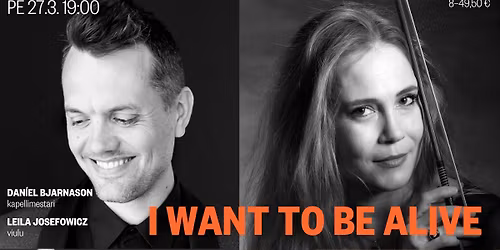 I Want to Be Alive: Dan\u00edel Bjarnason & Leila Josefowicz