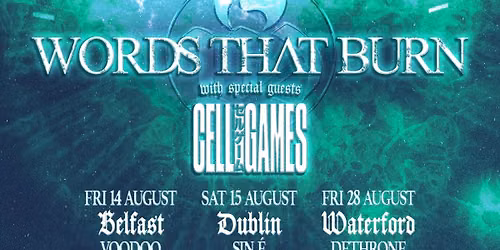 WORDS THAT BURN + Support! Live at Sin \u00c9, Dublin