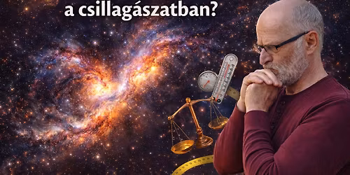 Astro stand up Vizi P\u00e9terrel \u2013 Honnan tudjuk, amit tudunk a csillag\u00e1szatban?