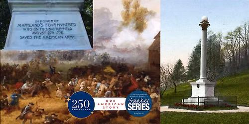 The Maryland 400: Revolutionary War Soldiers at the Battle of Brooklyn