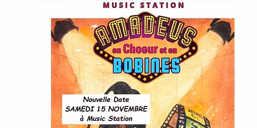 AMADEUS EN CHOEUR ET EN BOBINES