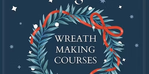 Christmas Wreath Making Courses