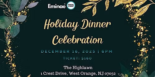 Eminae New Jersey Holiday Dinner Celebration