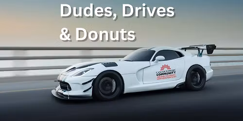 Dudes, Drives & Donuts