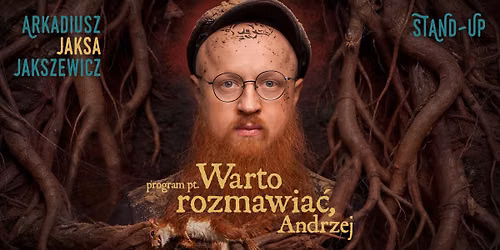 BYT\u00d3W | Arek JAKSA | Nowy program "Warto Rozmawia\u0107, Andrzej" | stand-up