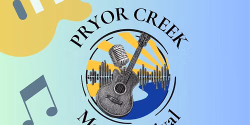 Pryor Creek Music Festival 