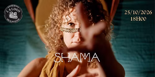 SHAMA (World music, \u00e9lectro et trip-hop) \/ Cr\u00eapes