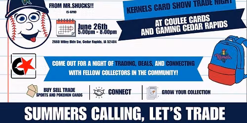 Trade Night - Kernels Card Show Edition!