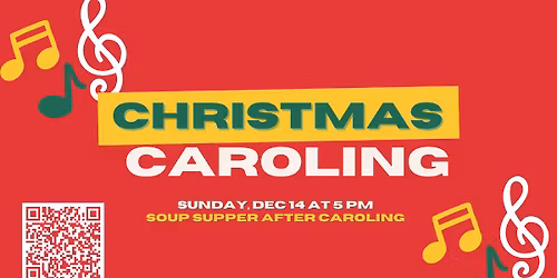 Christmas Caroling & Soup Supper