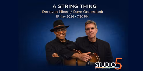 A String Thing w\/ Donovan Mixon and Dave Onderdonk: Live at Studio5