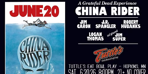 China Rider a Grateful Dead Experience at Tuttle's