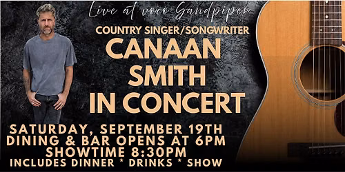 COUNTRY SINGER\/SONGWRITER CANAAN SMITH: DINNER, DRINKS & SHOW