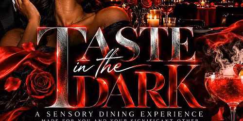 Taste In The Dark