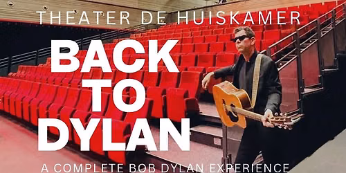  BackToDylan - Theater de Huiskamer