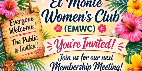 El Monte Women's Club June Membership Meeting