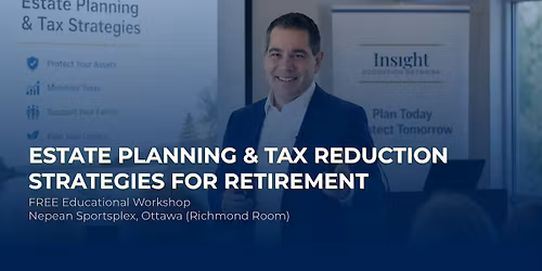 Free Estate Planning & Tax Reduction Strategies Workshop