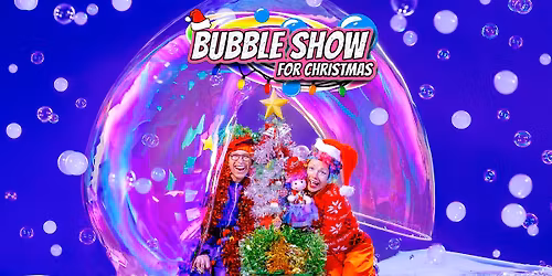 Bubble Show for Christmas  |  Araluen Arts Centre Theatre  |  Saturday 22 November @ 11am