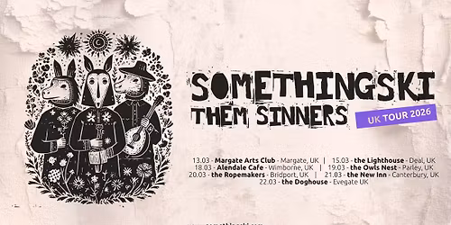 Somethingski @ The Ropemakers