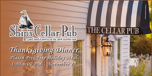 Ship's Cellar Pub Thanksgiving Dinner