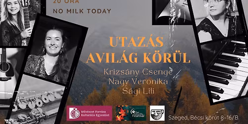 Utaz\u00e1s a vil\u00e1g k\u00f6r\u00fcl @ No Milk Today