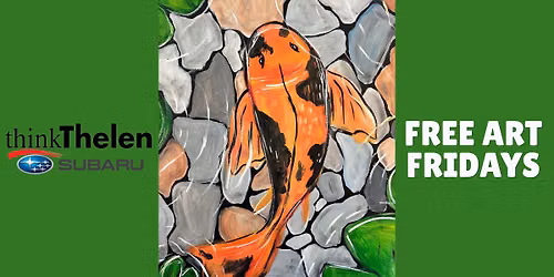 Thelen Free Art Friday Adult: Koi Fish Sip & Swirl with Allise Noble
