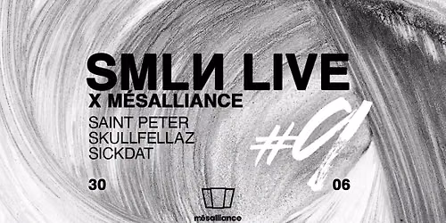 SMLN LIVE #9 x m\u00e9salliance