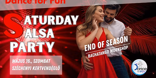\ud83d\udd25\ud83c\udf39Saturday Salsa Party - Dance for Fun - end of season