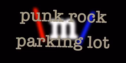 Punk Rock Parking Lot #51