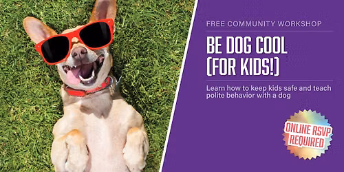 Be Dog Cool (For Kids!)