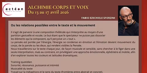 Stage 6 : Alchimie Corps et Voix par Fabio Ezechiele Sforzini