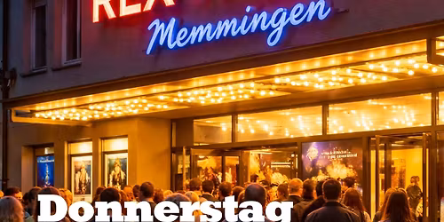 Dein Mitsing Ding REX PALAST MEMMINGEN