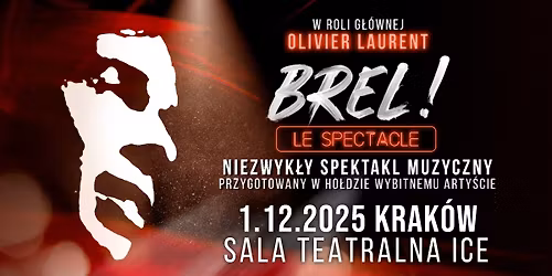 1.12.2025 Brel! Le spectacle\u23aaKrak\u00f3w, Sala teatralna ICE