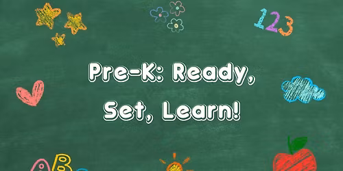 Pre-K: Ready, Set, Learn!