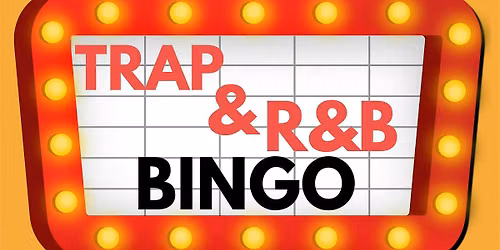 TRAP & R&B BINGO TALLAHASSEE FAMU HOMECOMING EDITION