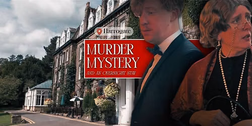 Murder Mystery and Overnight Stay in Harrogate