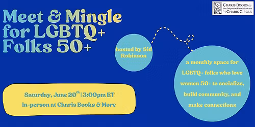 Monthly Meet & Mingle for LGBTQ+ Folks 50+