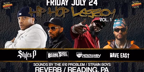 Hip Hop Legacy Vol. 1 - Styles P + Beanie Sigel + Freeway + Dave East