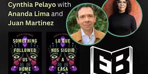 Authors on Tap: Cynthia Pelayo with Ananda Lima and Juan Martinez