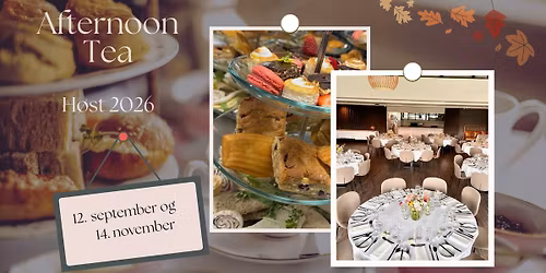 Afternoon Tea i September