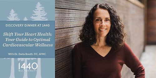 Discovery Dinner at 1440: Shift Your Heart Health with Dr. Darla Booth