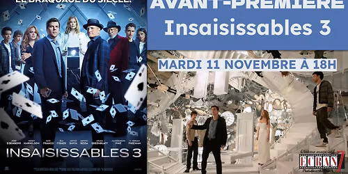 \ud83e\ude84 AVANT-PREMI\u00c8RE "INSAISISSABLES 3" \ud83e\ude84