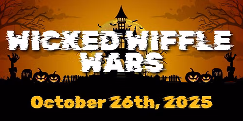 Wicked Wiffle Wars - Wiffle Ball Tourney