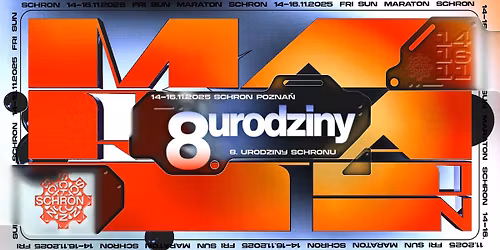 MARATON 8. URODZINY SCHRONU