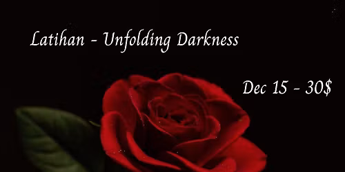 Latihan - Unfolding Darkness - D\u00e9plier la noirceur