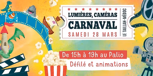 \ud83c\udf9e\ufe0f\ud83c\udf7fCARNAVAL DU TAILLAN-MEDOC\ud83c\udf7f\ud83c\udf9e\ufe0f