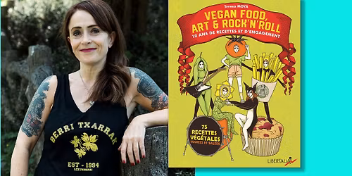 Teresa Moya \/\/ D\u00e9dicace, ap\u00e9ro vegan & Panic Monster \u2013 Libertalia x Maison des M\u00e9tallos (Paris) \ud83d\udda4