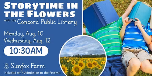 \ud83d\udcda\ud83c\udf3b Kid's Storytime in the Flowers with the Concord Public Library