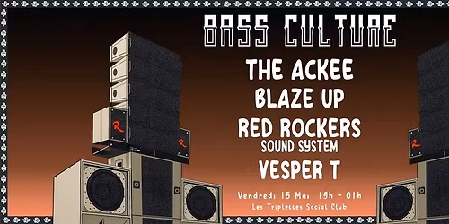  Bass Culture : The Ackee, Blaze Up